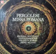 Pergolesi - Collegium Aureum ; Ireneu Segarra - Missa Romana