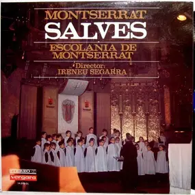 Escolania De Montserrat - Montserrat: Salves
