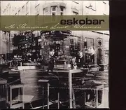 CD - Eskobar - A Thousand Last Chances