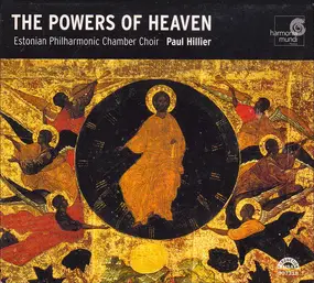 Estonian Philharmonic Chamber Choir - The Powers Of Heaven (Orthodox Music of the 17th and 18th Centuries)