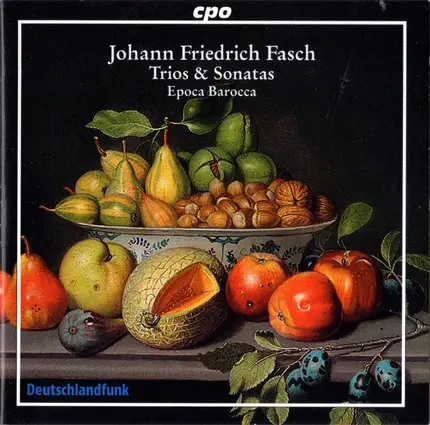 Epoca Barocca , Johann Friedrich Fasch - Trios & Sonatas