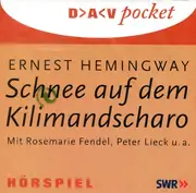 CD - Ernest Hemingway - Schnee Auf Dem Kilimandscharo (Hörspiel)