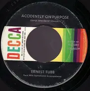 Ernest Tubb - Live It Up / Accidently On Purpose