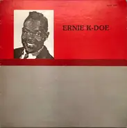 Ernie K-Doe - Ernie K-Doe