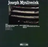 Joseph Myslivecek - Violinkonzerte