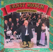 Ernst Mosch Und Seine Original Egerländer Musikanten - Die größten Erfolge
