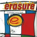 7'' - Erasure - It Doesn't Have To Be