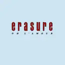 7inch Vinyl Single - Erasure - Oh L'Amour