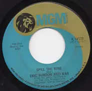 Eric Burdon & War - Spill the wine