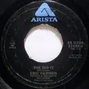 7inch Vinyl Single - Eric Carmen - She Did It