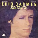 7inch Vinyl Single - Eric Carmen - She Did It