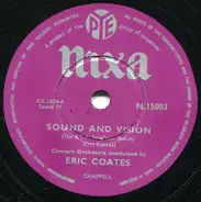 Eric Coates - Sound And Vision