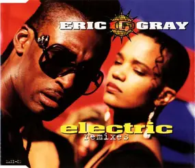 Eric "IQ" Gray - Electric (Remixes)