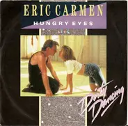 Eric Carmen / Tom Johnston - Hungry Eyes