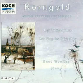 Erich Wolfgang Korngold - Der Schneemann, Der Ring des Polykrates