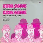Satie / Reinbert de Leeuw - Early Pianoworks, Volume Two