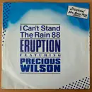 7inch Vinyl Single - Eruption Featuring Precious Wilson - I Can't Stand The Rain 88