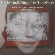 Eunice Davis - Sings The Classic Blues (Of Victoria Spivey, Memphis Minnie And Eunice Davis)