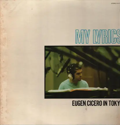 Eugen Cicero - My Lyrics