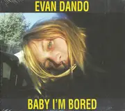 CD - Evan Dando - Baby I'm Bored - Digipak