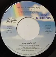 Evangeline - I'm Still Loving You