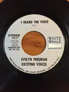 Evelyn Freeman And The Exciting Voices - I Heard The Voice