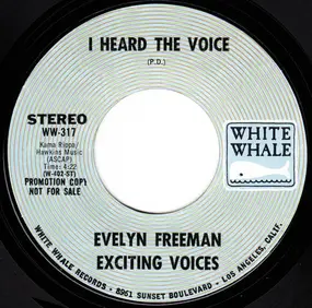 Evelyn Freeman - I Heard The Voice