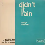 Evelyn Freeman - Didn't It Rain