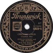 Evelyn Knight And The Jesters With Bob Haggart And His Orchestra - Chickery Chick / Let Him Go - Let Him Tarry