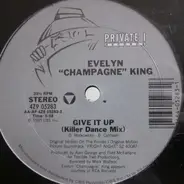 Evelyn 'Champagne' King - Give It Up