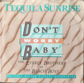 The Everly Brothers - Don't Worry Baby / Tequila Dreams