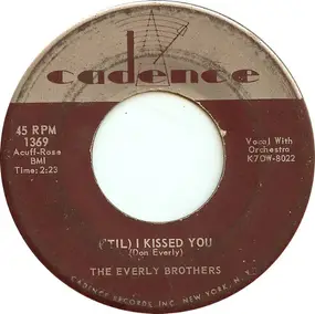 The Everly Brothers - ('Til) I Kissed You