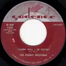 7inch Vinyl Single - Everly Brothers - When Will I Be Loved / Be Bop A-Lula