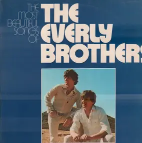 The Everly Brothers - The Most Beautiful Songs Of