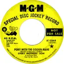 7inch Vinyl Single - Every Mothers' Son - Pony With The Golden Mane