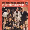 7inch Vinyl Single - Every Mothers' Son - Put Your Mind At Ease