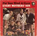 7'' - Every Mothers' Son - Put Your Mind At Ease