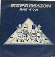 Expression - Startin' Out