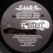 F.U.S.E. - Promissed Land (Get To The People)