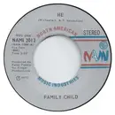 7inch Vinyl Single - Family Child - He