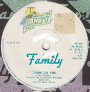 7inch Vinyl Single - Family - Sweet Desiree / Drink To You - Solid Centre