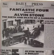 LP - Fantastic Four - Alvin Stone (The Birth And Death Of A Gangster)