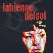 LP - Fabienne Delsol - No Time For Sorrows