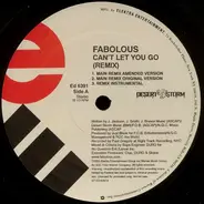 Fabolous - Can't Let You Go (Remix) / Into You