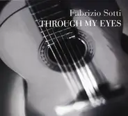 Fabrizio Sotti - Through My Eyes