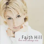 CD - Faith Hill - Love Will Always Win