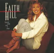 CD - Faith Hill - Take Me As I Am