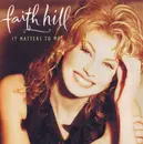 CD - Faith Hill - It Matters To Me