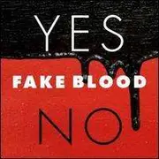 12inch Vinyl Single - Fake Blood - Yes/No