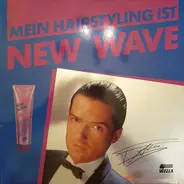 Falco - Mein Hairstyling Ist New Wave